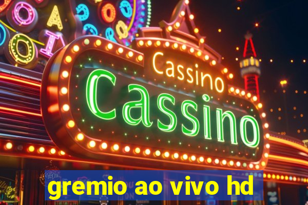 gremio ao vivo hd